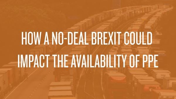 How A No-Deal Brexit Could Impact The Availability Of PPE